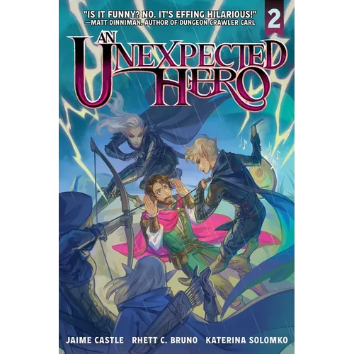 An Unexpected Hero (Light Novel) Vol. 2