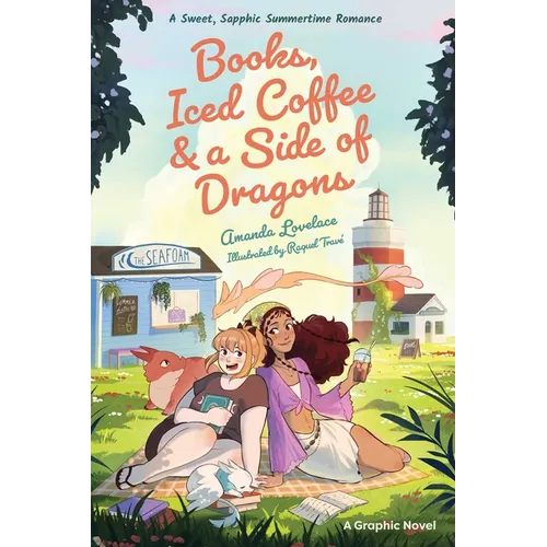 Books, Iced Coffee & a Side of Dragons: A Graphic Novel: A Sweet, Sapphic Summertime Romance