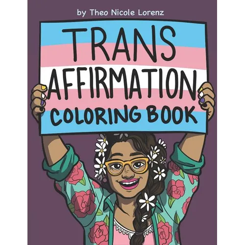 Trans Affirmation Coloring Book