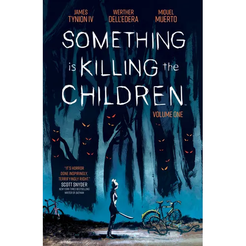 Something Is Killing the Children Vol. 1