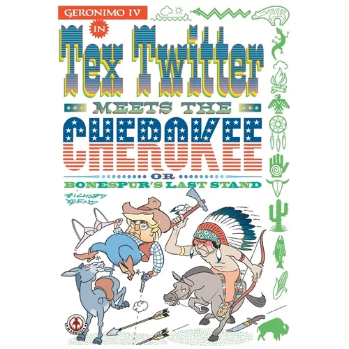 Tex Twitter meets the Cherokee