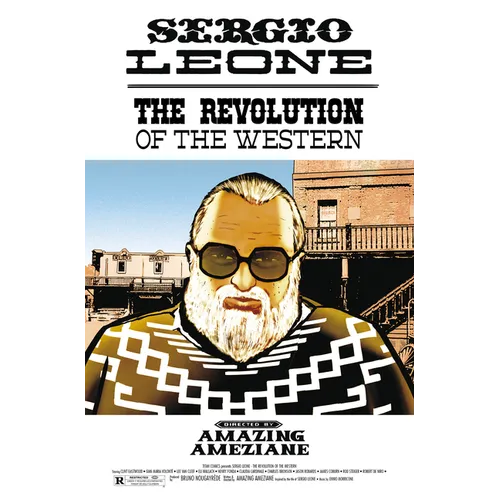 Sergio Leone: The Revolution of the Western