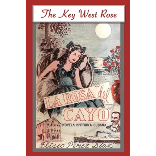 The Key West Rose