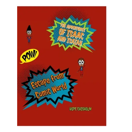 The Adventures of Isaac and Isaiah: Escape from Comic World