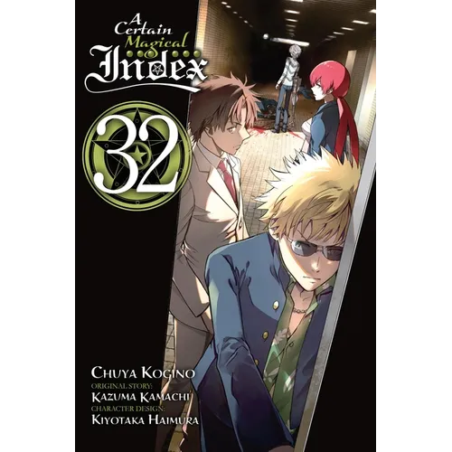 A Certain Magical Index, Vol. 32 (Manga): Volume 32