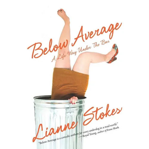Below Average: A Life Way Under the Bar