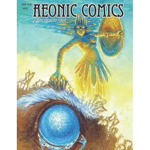 Aeonic Comics 2: Art For The New Aeon