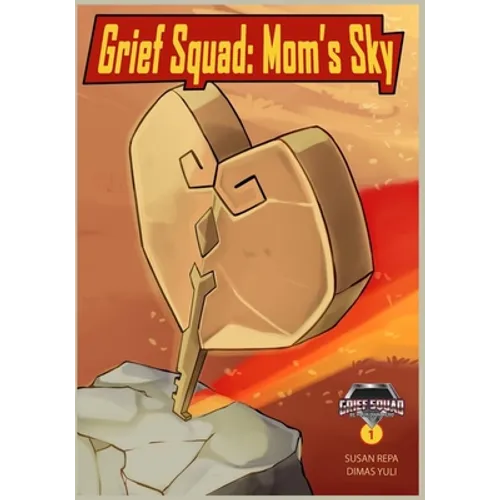 Grief Squad: Mom's Sky