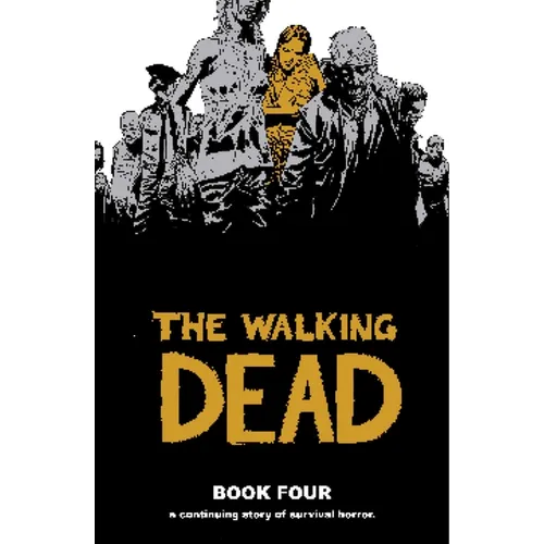 Walking Dead Book 4