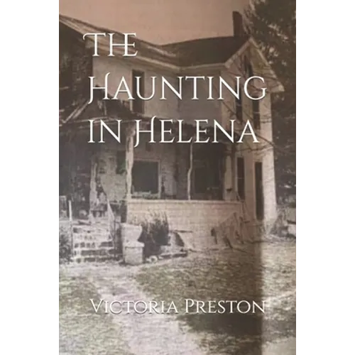 The Haunting in Helena