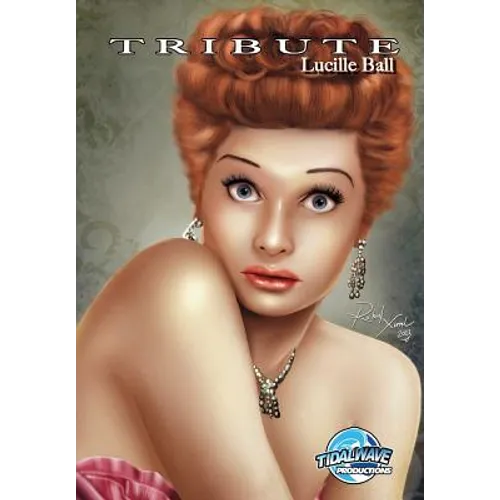 Tribute: Lucille Ball