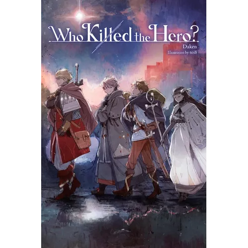 Who Killed the Hero?, Vol. 1