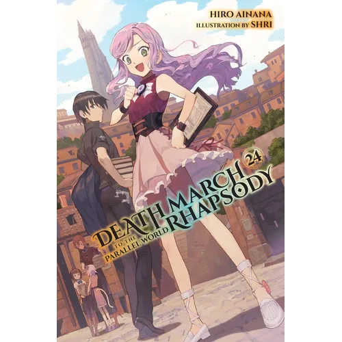 Death March to the Parallel World Rhapsody, Vol. 24 (Light Novel)