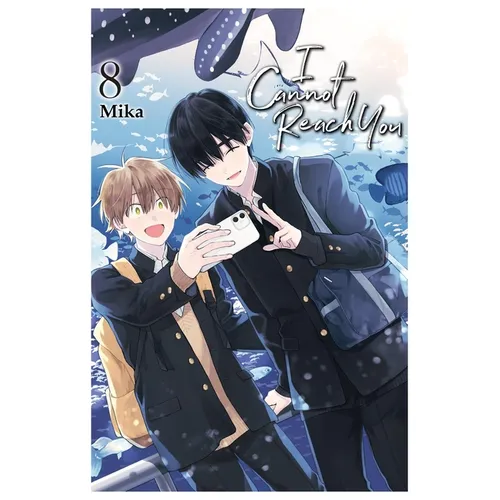 I Cannot Reach You, Vol. 8