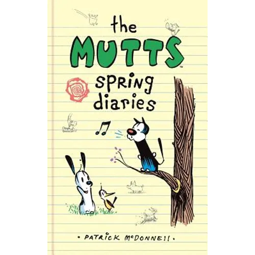 The Mutts Spring Diaries