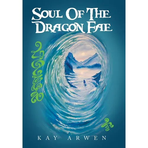 Soul Of The Dragon Fae: Book One
