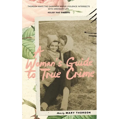 A Woman's Guide to True Crime