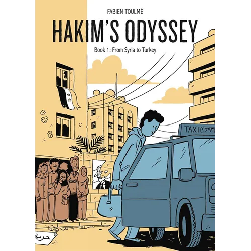 Hakim's Odyssey: Book 1: From Syria to Turkey
