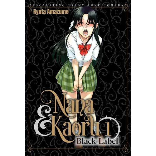Nana & Kaoru: Black Label, Volume 1