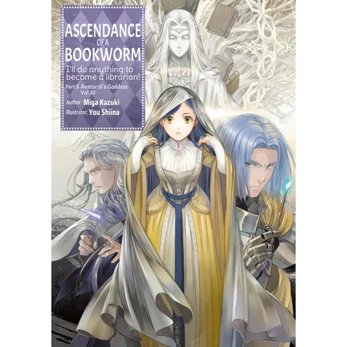 Ascendance of a Bookworm: Part 5 Volume 10 (Light Novel)