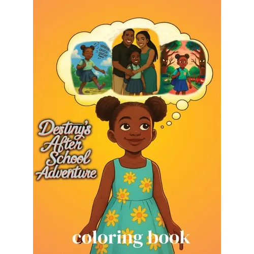 Destiny's After School Adventure Coloring Book