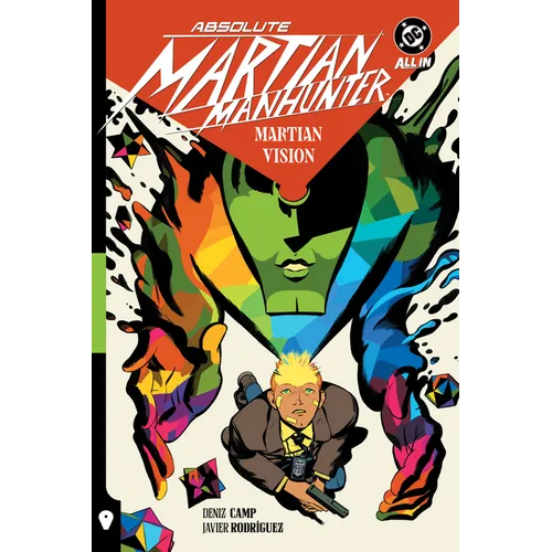 Absolute Martian Manhunter Vol. 1: Martian Vision
