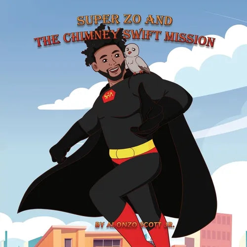 Super Zo and The Chimney Swift Mission