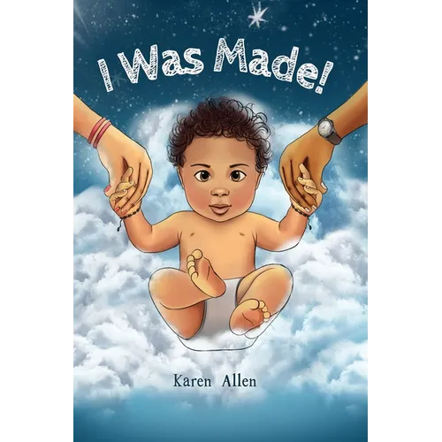 I Was Made