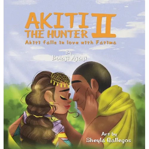 AKITI THE HUNTER Part II