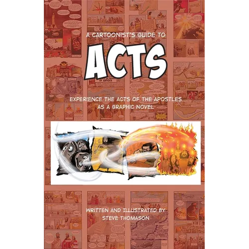 A Cartoonist's Guide to Acts: A Full-Color Graphic Novel