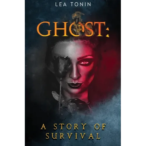 Ghost: A Story of Survival
