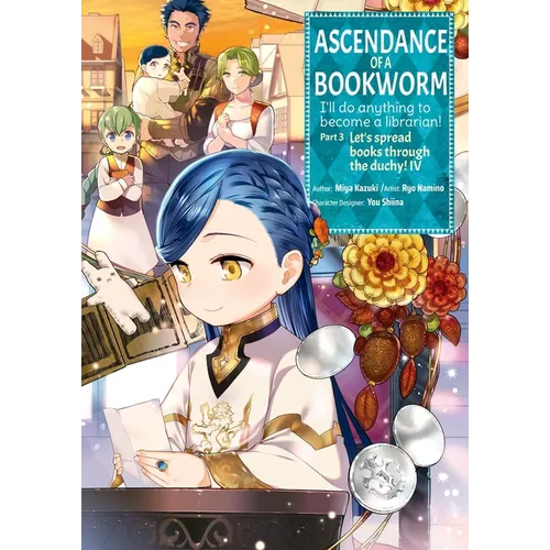 Ascendance of a Bookworm (Manga) Part 3 Volume 4