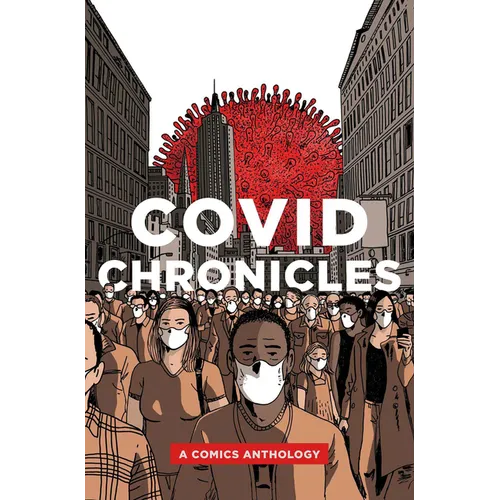 Covid Chronicles: A Comics Anthology