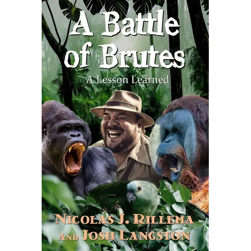 A Battle of Brutes: A Lesson Learned