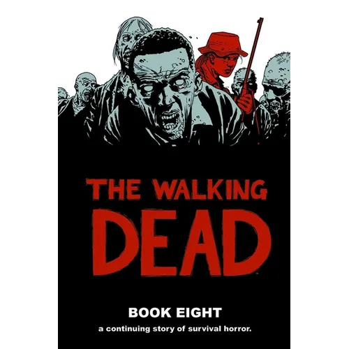 Walking Dead Book 8