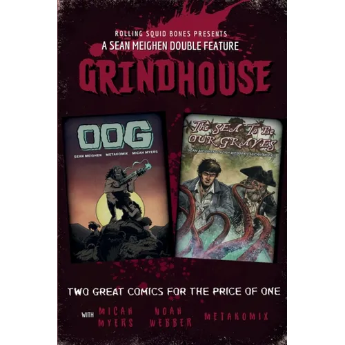 Grindhouse: Oog & The Sea to Be Our Graves