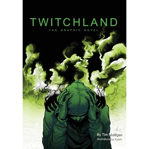 Twitchland: The Graphic Novel