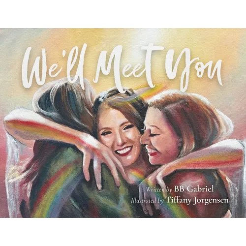 We'll Meet You