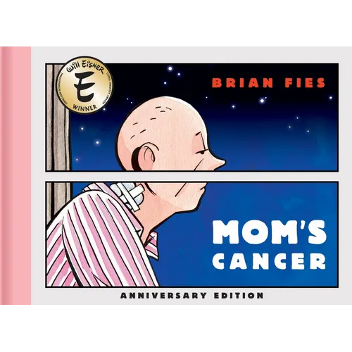 Mom's Cancer: Anniversary Edition