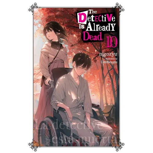 The Detective Is Already Dead, Vol. 10: Volume 10