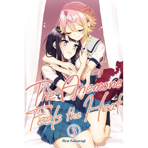 The Anemone Feels the Heat, Vol. 3: Volume 3