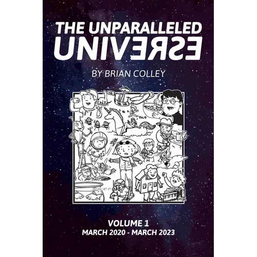 The Unparalleled Universe