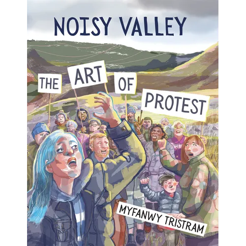 Noisy Valley: The Art of Protest