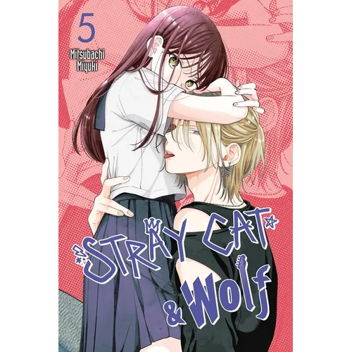 Stray Cat & Wolf, Vol. 5: Volume 5
