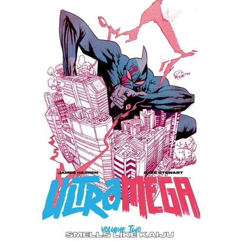 Ultramega by James Harren Volume 2: Smells Like Kaiju