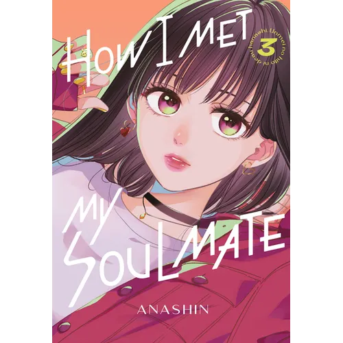 How I Met My Soulmate 3