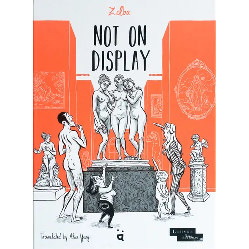 Not on Display: A Graphic Novel about Female Nudes in the Louvre