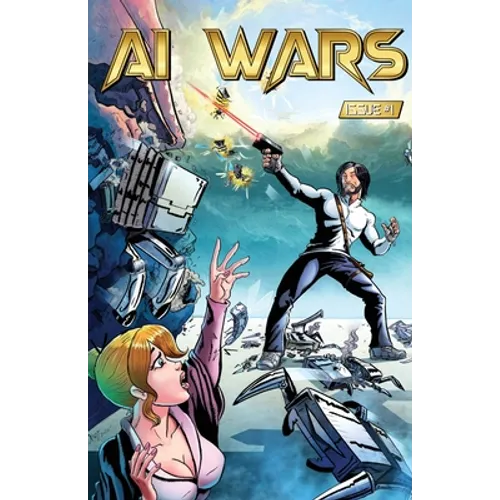AI Wars #1: A Dystopian Sci-Fi Thriller