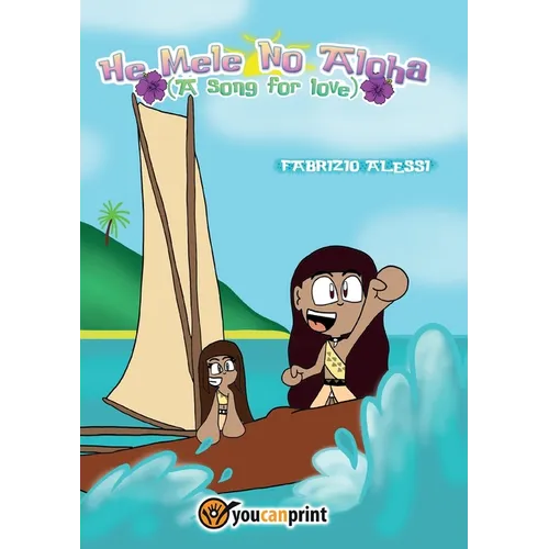 He Mele No Aloha - A Song for Love (ENGLISH)