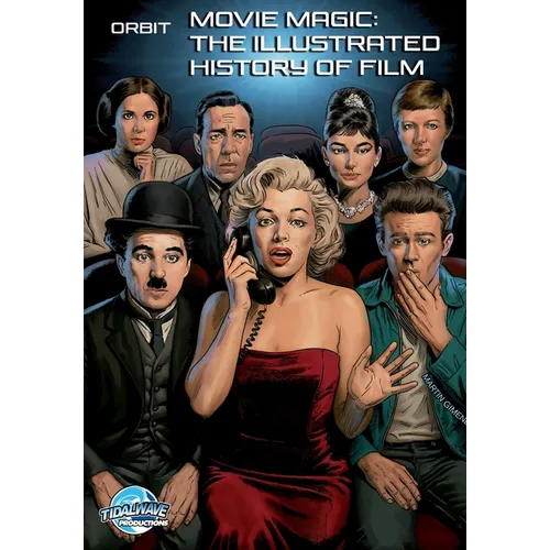 Orbit: Movie Magic: The Illustrated History of Film